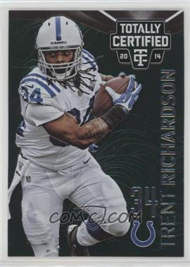 2014 Panini Totally Certified - [Base] - Platinum Green #42 - Trent Richardson /5