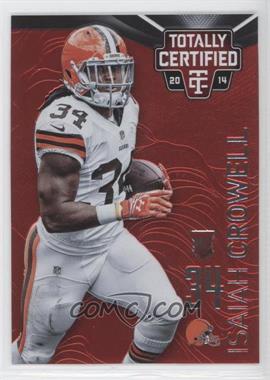 2014 Panini Totally Certified - [Base] - Platinum Red #116 - Isaiah Crowell /100