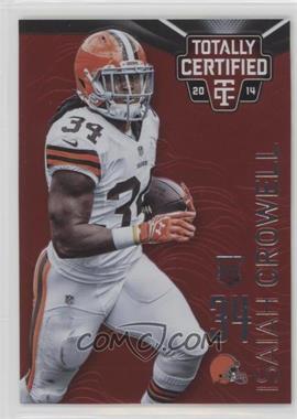 2014 Panini Totally Certified - [Base] - Platinum Red #116 - Isaiah Crowell /100