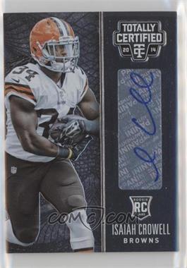 2014 Panini Totally Certified - [Base] - Rookie Signatures #116 - Isaiah Crowell