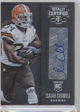 2014 Panini Totally Certified - [Base] - Rookie Signatures #116 - Isaiah Crowell