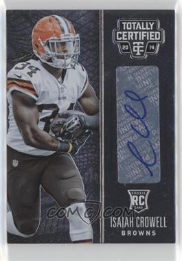 2014 Panini Totally Certified - [Base] - Rookie Signatures #116 - Isaiah Crowell