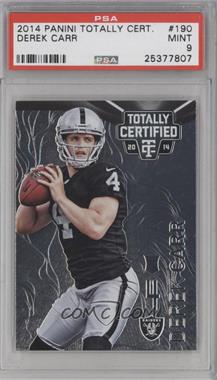 2014 Panini Totally Certified - [Base] #190 - Derek Carr [PSA 9 MINT]