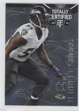 2014 Panini Totally Certified - [Base] #8 - Terrell Suggs