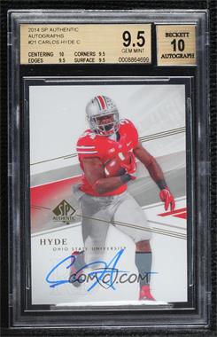 2014 SP Authentic - [Base] - Autographs #21 - Carlos Hyde [BGS 9.5 GEM MINT]