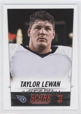 2014 Score - [Base] #425 - Taylor Lewan