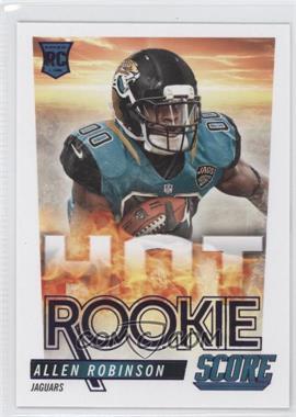 2014 Score - Retail Hot Rookies #HR16 - Allen Robinson