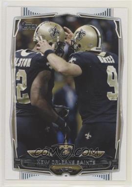 2014 Topps - [Base] #99 - New Orleans Saints Team