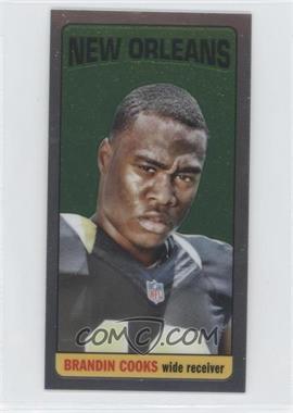 2014 Topps Chrome - 1965 Design Tall Boys Minis #TB-27 - Brandin Cooks