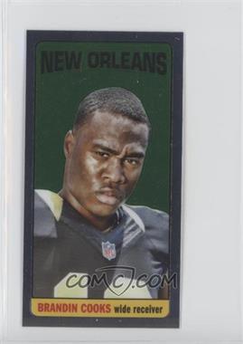 2014 Topps Chrome - 1965 Design Tall Boys Minis #TB-27 - Brandin Cooks