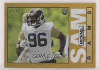 Michael Sam #/75