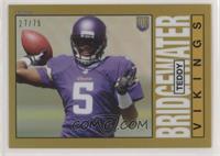 Teddy Bridgewater #/75