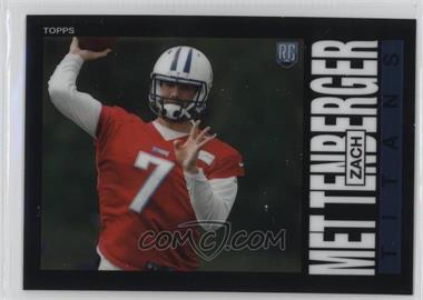 2014 Topps Chrome - 1985 Design #40 - Zach Mettenberger