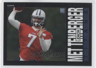 2014 Topps Chrome - 1985 Design #40 - Zach Mettenberger