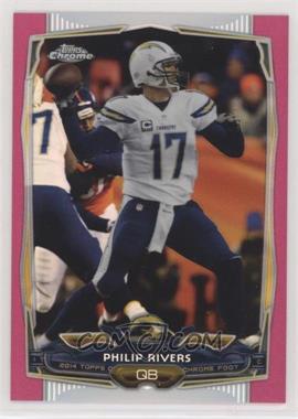 2014 Topps Chrome - [Base] - BCA Pink Refractor #91 - Philip Rivers /399