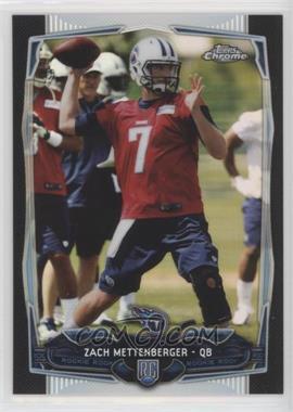 2014 Topps Chrome - [Base] - Black Refractor #206 - Zach Mettenberger /299