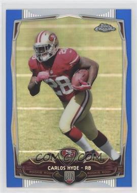 2014 Topps Chrome - [Base] - Blue Refractor #158 - Carlos Hyde /199