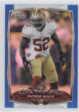 2014 Topps Chrome - [Base] - Blue Refractor #8 - Patrick Willis /199