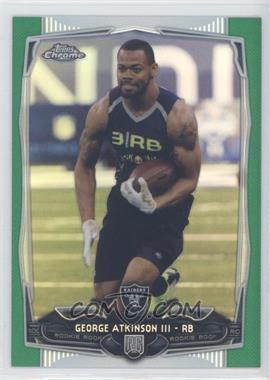 2014 Topps Chrome - [Base] - Green Refractor #148 - George Atkinson III