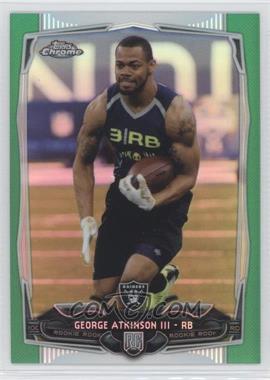 2014 Topps Chrome - [Base] - Green Refractor #148 - George Atkinson III