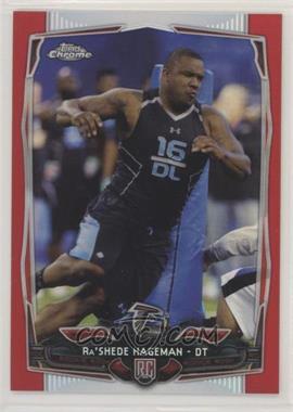 2014 Topps Chrome - [Base] - Red Refractor #166 - Ra'Shede Hageman /25 [EX to NM]