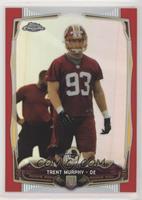 Trent Murphy #/25