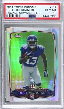 2014 Topps Chrome - [Base] - Refractor #117 - Odell Beckham Jr. [PSA 10 GEM MT]