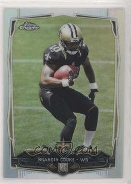 2014 Topps Chrome - [Base] - Refractor #149 - Brandin Cooks