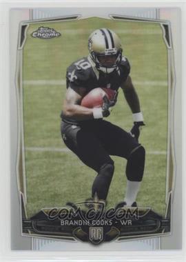 2014 Topps Chrome - [Base] - Refractor #149 - Brandin Cooks