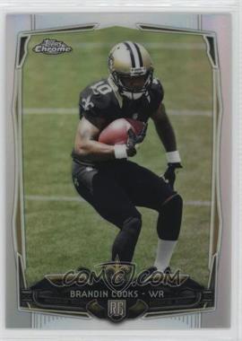 2014 Topps Chrome - [Base] - Refractor #149 - Brandin Cooks