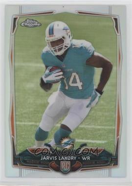 2014 Topps Chrome - [Base] - Refractor #177 - Jarvis Landry