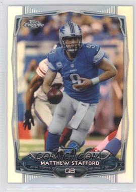 2014 Topps Chrome - [Base] - Refractor #73 - Matthew Stafford