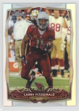 2014 Topps Chrome - [Base] - Refractor #76 - Larry Fitzgerald