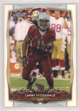 2014 Topps Chrome - [Base] - Refractor #76 - Larry Fitzgerald