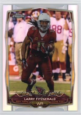 2014 Topps Chrome - [Base] - Refractor #76 - Larry Fitzgerald