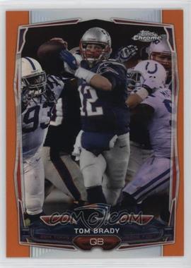 2014 Topps Chrome - [Base] - Retail Orange Refractor #62 - Tom Brady