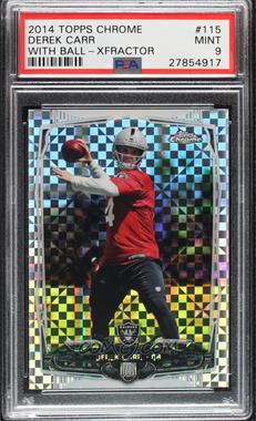 2014 Topps Chrome - [Base] - Retail X-Fractor #115 - Derek Carr [PSA 9 MINT]