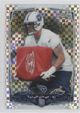 2014 Topps Chrome - [Base] - Retail X-Fractor #180 - Taylor Lewan