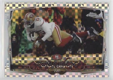 2014 Topps Chrome - [Base] - Retail X-Fractor #32 - Michael Crabtree