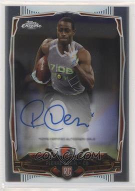 2014 Topps Chrome - [Base] - Rookie Autographs #189 - Pierre Desir