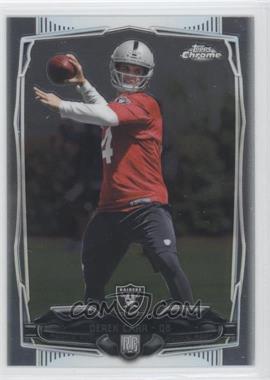 2014 Topps Chrome - [Base] #115.1 - Derek Carr (With Ball)