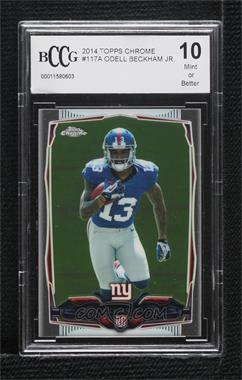 2014 Topps Chrome - [Base] #117.1 - Odell Beckham Jr. (Facing Forward) [BCCG 10 Mint or Better]