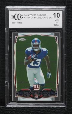 2014 Topps Chrome - [Base] #117.1 - Odell Beckham Jr. (Facing Forward) [BCCG 10 Mint or Better]