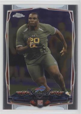 2014 Topps Chrome - [Base] #119 - Cyrus Kouandjio