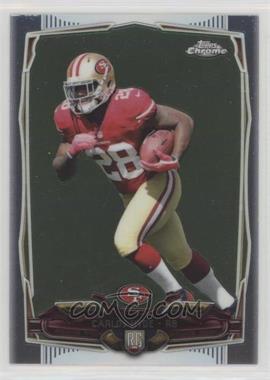 2014 Topps Chrome - [Base] #158.1 - Carlos Hyde (Ball in Left Hand)