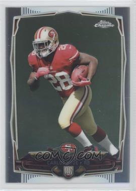 2014 Topps Chrome - [Base] #158.1 - Carlos Hyde (Ball in Left Hand)