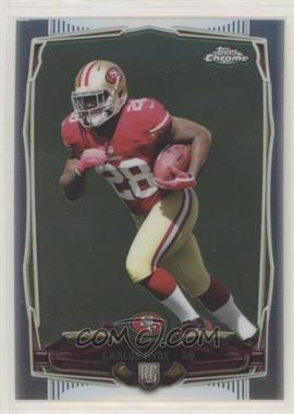 2014 Topps Chrome - [Base] #158.1 - Carlos Hyde (Ball in Left Hand)