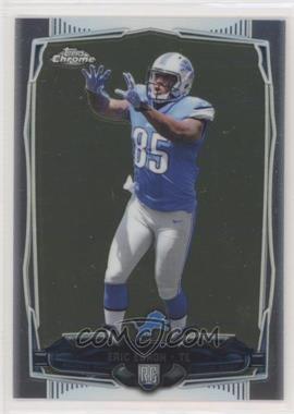 2014 Topps Chrome - [Base] #213.1 - Eric Ebron (Catching)