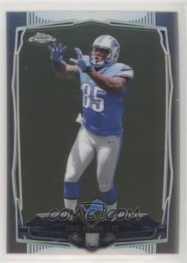 2014 Topps Chrome - [Base] #213.1 - Eric Ebron (Catching)