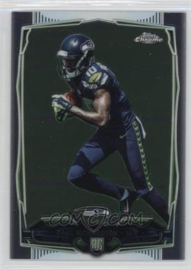 2014 Topps Chrome - [Base] #219.1 - Paul Richardson (Running to His Right)